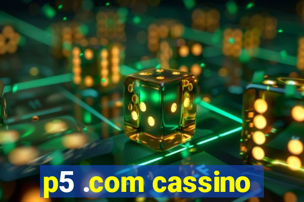 p5 .com cassino